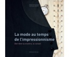 La mode au temps de l'impressionnisme. Derrière la montre, le corset