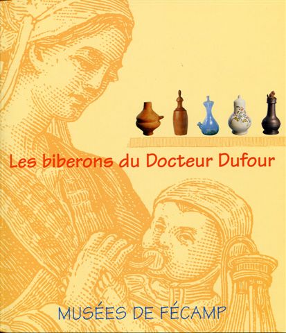 Les biberons du Docteur Dufour