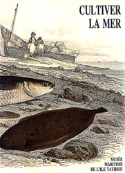 Cultiver la mer