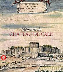 Mémoires du château de Caen