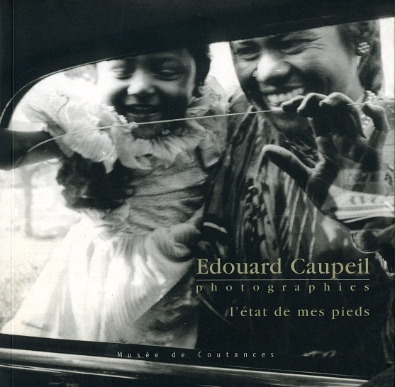 Edouard Caupeil, photographies - L'état de mes pieds