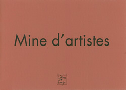 Mine d'artistes