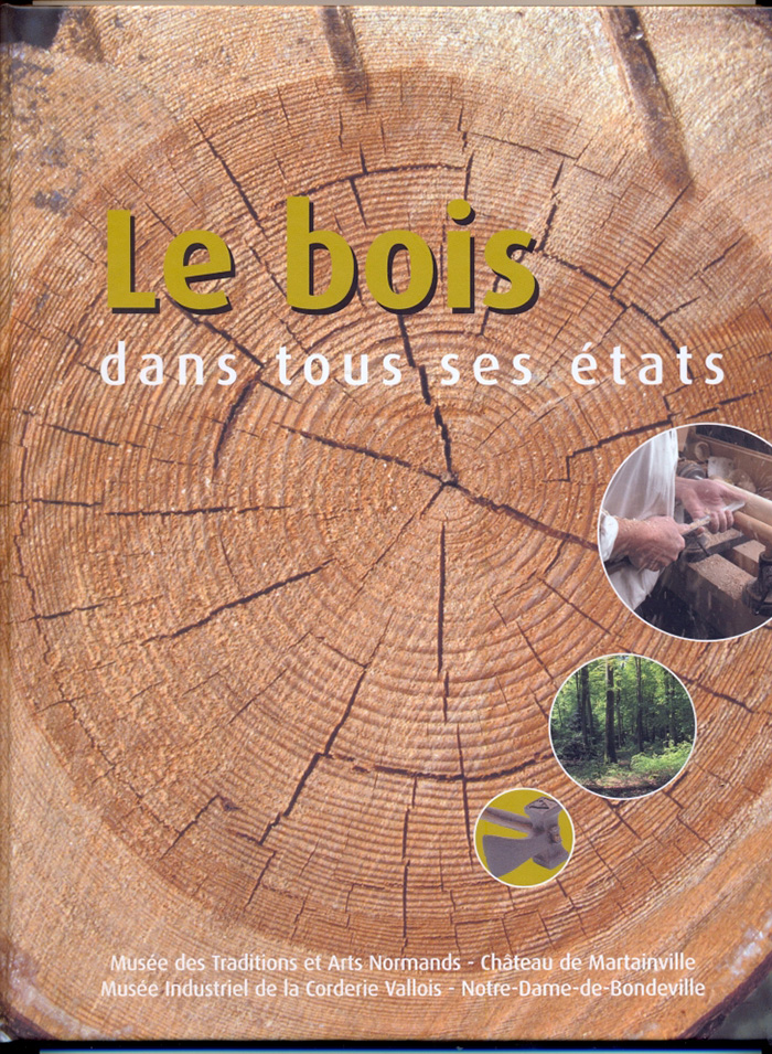 Le bois dans tous ses états