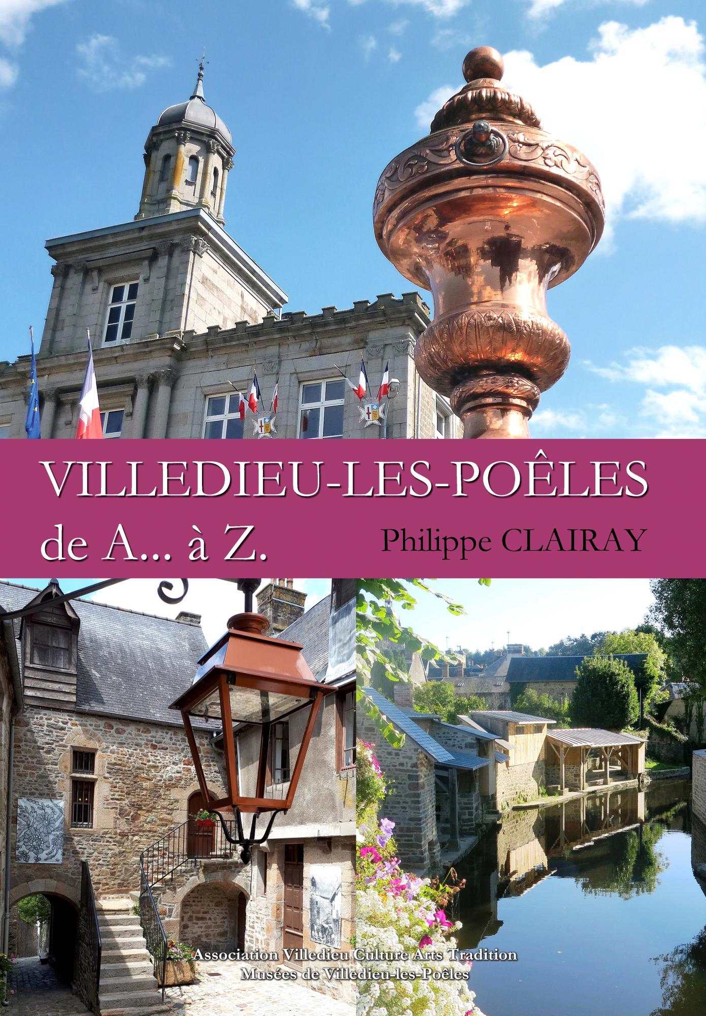 "Villedieu-les-Poêles de A… à Z."