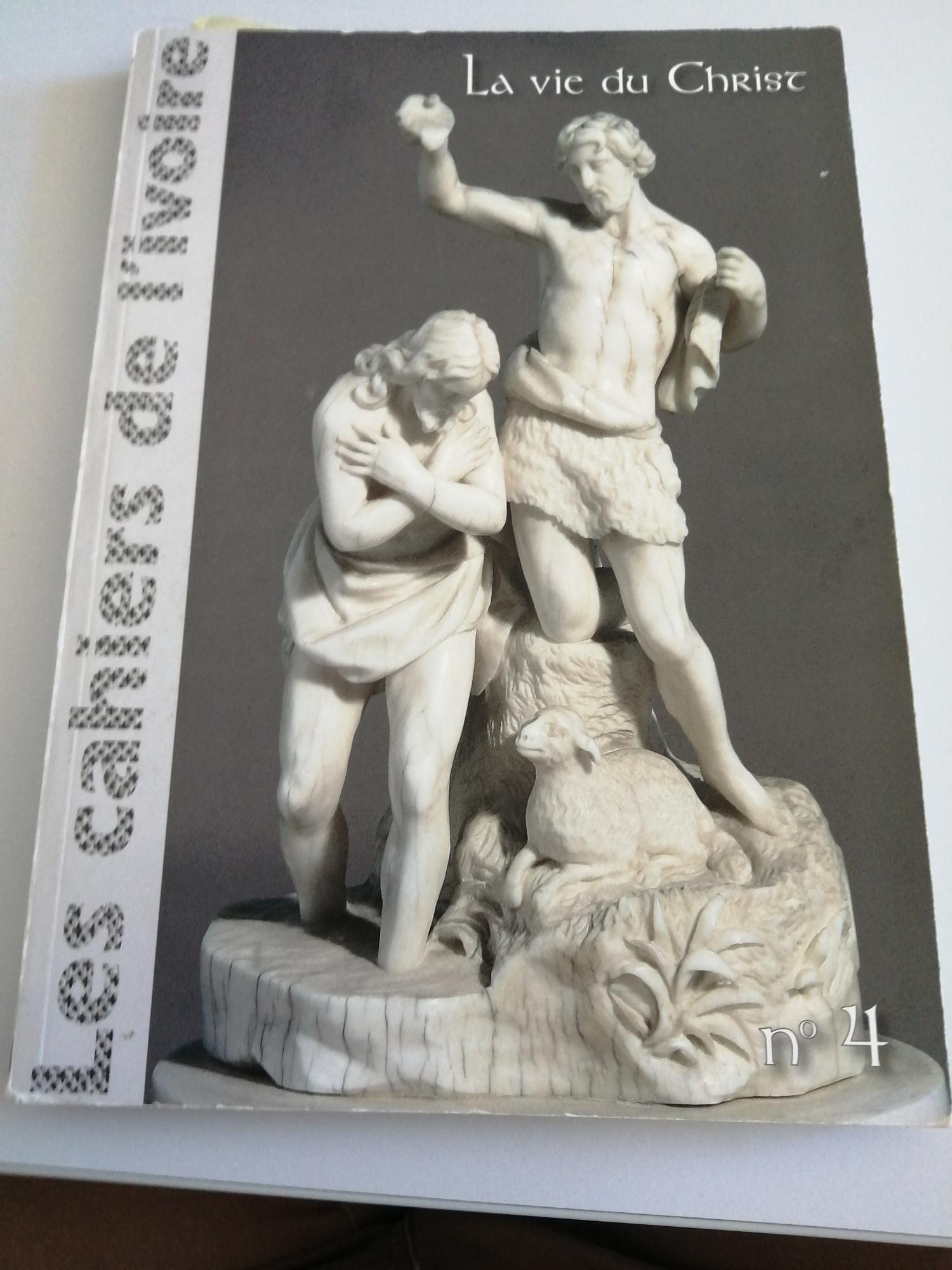 Les cahiers de l'ivoire n°4 "La vie du Christ"