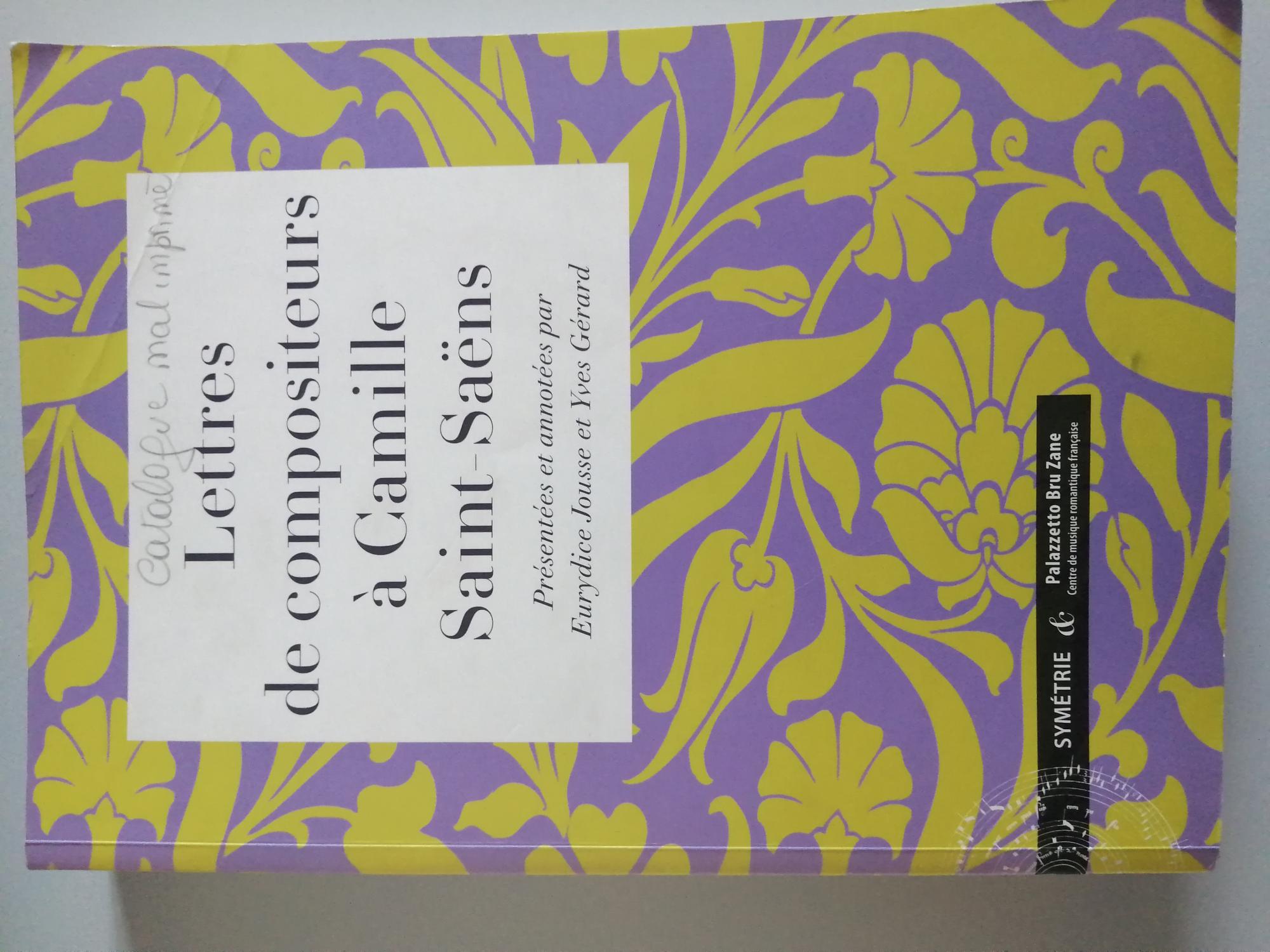 Lettres de compositeurs à Camille Saint-Saëns