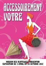 Accessoirement vôtre…