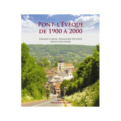 Pont-l'Évêque de 1900 à 2000