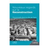 Nouveaux regards sur la Reconstruction