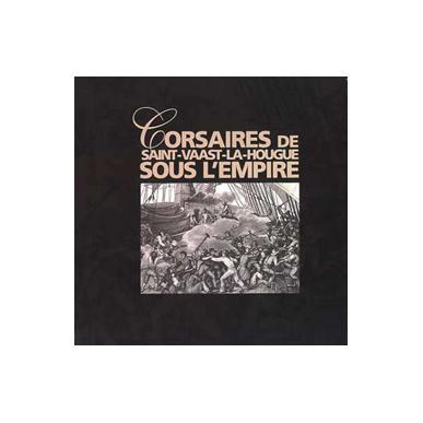 Corsaires de Saint-Vaast-La-Hougue sous l'Empire