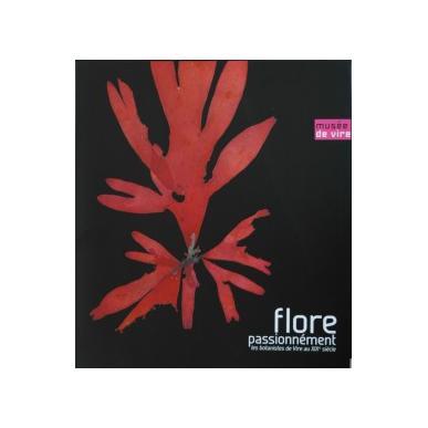 Flore passionnément ! Les Botanistes de Vire au XIXe siècle