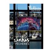Les vitraux de Sarkis aux Pêcheries 