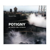 Potigny au siècle des mineurs