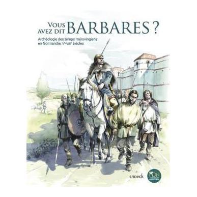Vous avez dit barbares ?