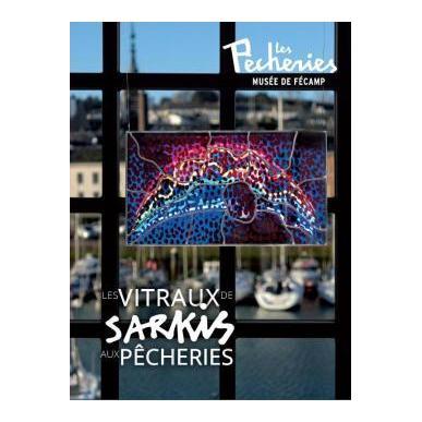 Les vitraux de Sarkis aux Pêcheries 