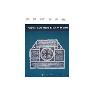 Trésors romans d'Italie du Sud et de Sicile