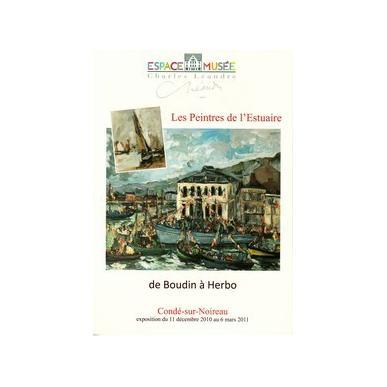 Les peintres de l'estuaire, de Boudin à Herbo