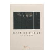 Martine Dubilé, ancrages 