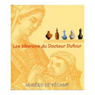 Les biberons du Docteur Dufour