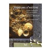 7000 ans d'histoire, gestes funéraires de la préhistoire à nos jours en Basse-Normandie