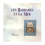 Les Barbares et la mer