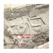 Archéologie urbaine à Caen : 1955-1980