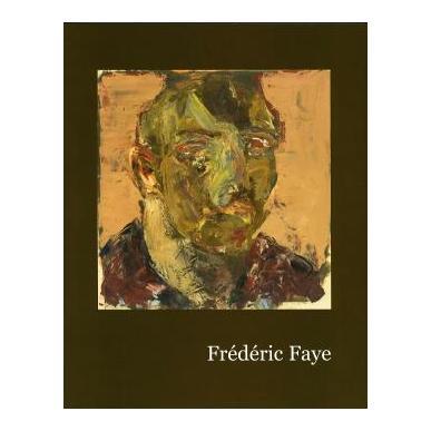 Frédéric Faye - Présences