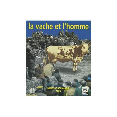 La vache et l'homme