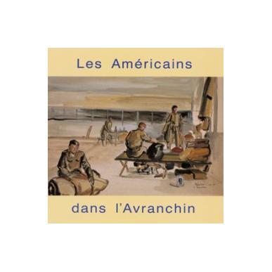 Les Américains dans l'Avranchin