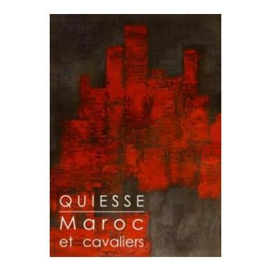 Quiess, Maroc et cavaliers