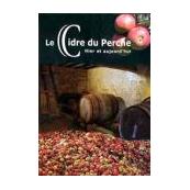 Le cidre du Perche, hier et aujourd'hui