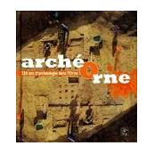 ArchéOrne : 250 ans d'archéologie dans l'Orne