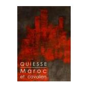 Quiess, Maroc et cavaliers