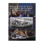 Bénédictions et fêtes de la mer en Basse-Normandie