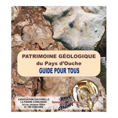 PATRIMOINE GÉOLOGIQUE DU PAYS D'OUCHE