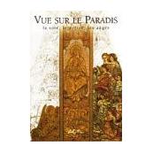 Vue sur le Paradis : la soie, le prêtre, les anges