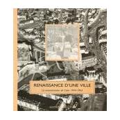 Renaissance d'une ville : Caen 1944-1963.