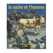 La vache et l'homme