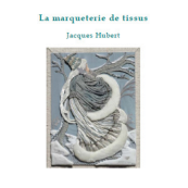 La Marqueterie de tissus