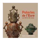 POTERIES DE L'EURE AUX XVIIIème ET XIXème SIECLES
