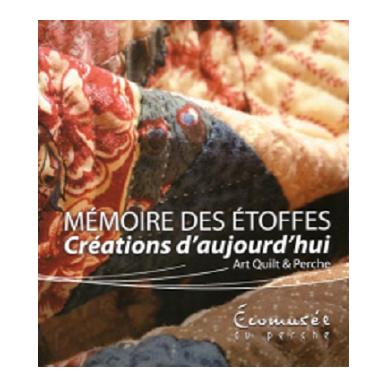 Mémoire des étoffes, créations d'aujourd'hui