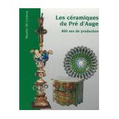 Les céramiques du Pré d'Auge, 800 ans de production