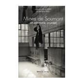 Mines de Soumont : un patrimoine, un projet