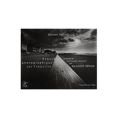 Regard photographique sur Trouville