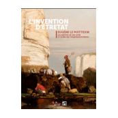 L'invention d'Étretat : Eugène Le Poittevin, un peintre et ses amis à l'aube de l'impressionnisme