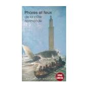 Phares et feux des côtes normandes