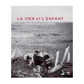 La mer et l'enfant. Du mousse au moussaillon