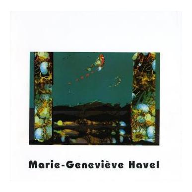 Marie-Geneviève Havel, oeuvres gravées, oeuvres rêvées