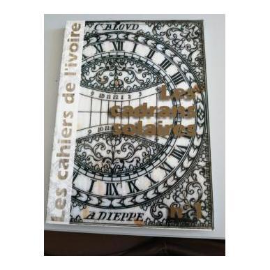 Les cahiers de l'ivoire n°1 "Les cadres solaires"