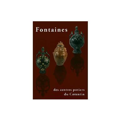 Fontaines des centres potiers du Cotentin
